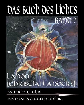 Das Buch des Lichts Band 7 von Anders,  Christian, Straube,  Elke