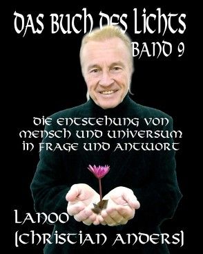 Das Buch des Lichts Band 9 von Anders,  Christian, Straube,  Elke