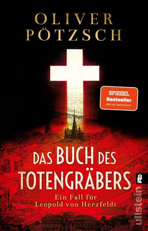 Das Buch des Totengräbers (Die Totengräber-Serie 1) von Pötzsch,  Oliver