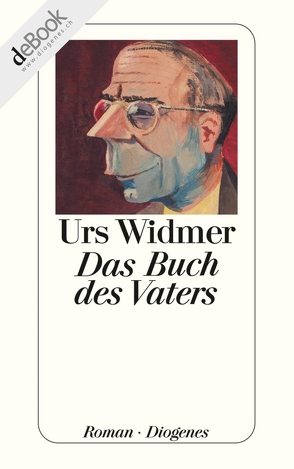 Das Buch des Vaters von Widmer,  Urs