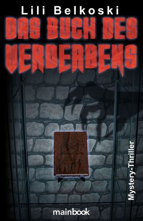 Das Buch des Verderbens 1 von Belkoski,  Lili