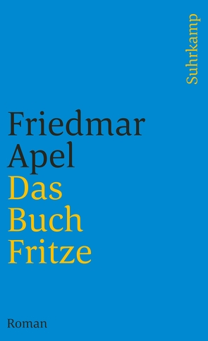 Das Buch Fritze von Apel,  Friedmar