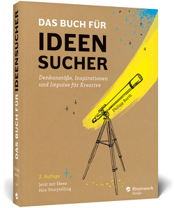 Das Buch für Ideensucher von Barth,  Philipp