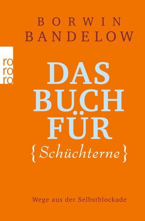 Das Buch für Schüchterne von Bandelow,  Borwin