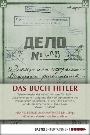 Das Buch Hitler von Eberle,  Henrik, Uhl,  Matthias