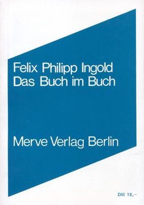 Das Buch im Buch von Ingold,  Felix Ph