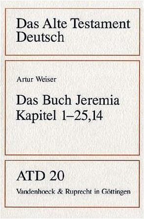 Das Buch Jeremia von Kaiser,  Otto, Kratz,  Reinhard Gregor, Weiser,  Artur