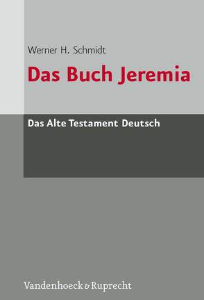 Das Buch Jeremia von Schmidt,  Werner H.