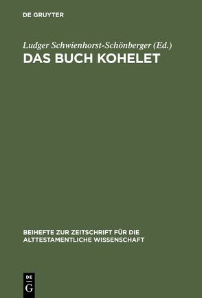 Das Buch Kohelet von Schwienhorst-Schönberger,  Ludger