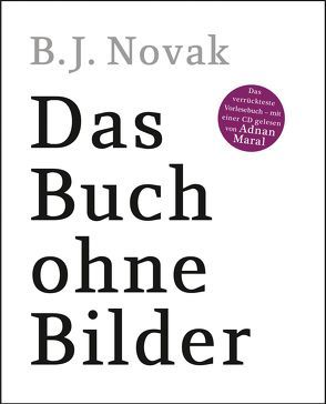 Das Buch ohne Bilder von Delossa,  Oskar M., Maral,  Adnan, Novak,  B.J.