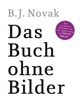 Das Buch ohne Bilder von Delossa,  Oskar M., Maral,  Adnan, Novak,  B.J.