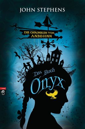 Das Buch Onyx – Die Chroniken vom Anbeginn von Pflüger,  Friedrich, Stephens,  John