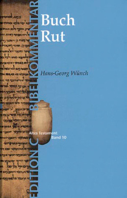 Das Buch Rut (Edition C/AT/Band10) von Wünch,  Hans-Georg