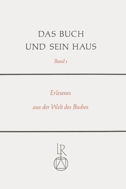 Das Buch und sein Haus von Fuhlrott,  Rolf, Haller,  Bertram