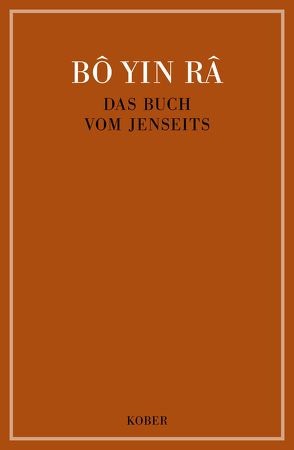 Das Buch vom Jenseits / Das Buch vom Jenseits von Bô Yin Râ