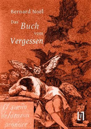 Das Buch vom Vergessen von Millischer,  Margret, Noël,  Bernard