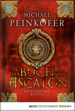 Das Buch von Ascalon von Peinkofer,  Michael