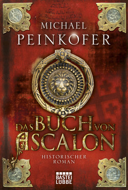 Das Buch von Ascalon von Peinkofer,  Michael