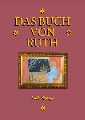 DAS BUCH VON RUTH von Strozyk,  Ruth