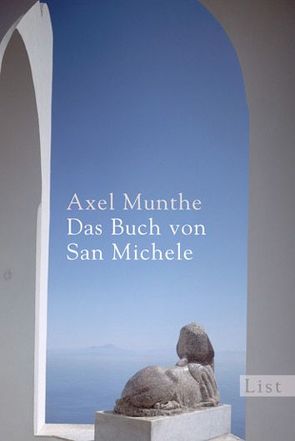 Das Buch von San Michele von Munthe,  Axel, Uexküll-Schwerin,  G