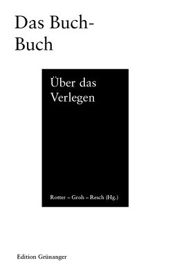 Das Buch-Buch von Alexander,  Groh, Alexandra,  Rotter, Daniel,  Resch