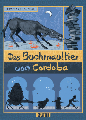 Das Buchmaultier von Córdoba von Chemineau,  Léonard, Lupano,  Wilfrid, Schneider,  Désirée