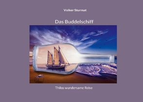 Das Buddelschiff von Sturmat,  Volker
