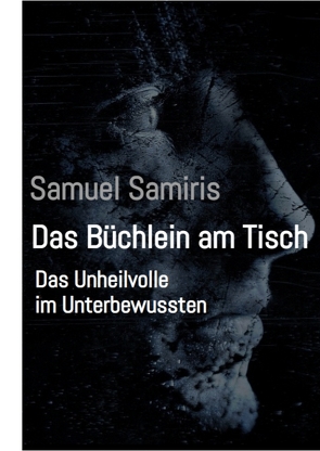 Das Büchlein am Tisch von Samiris,  Samuel