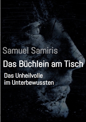 Das Büchlein am Tisch von Samiris,  Samuel