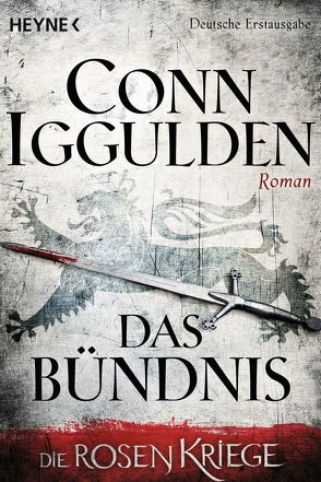 Das Bündnis von Iggulden,  Conn, Naegele,  Christine