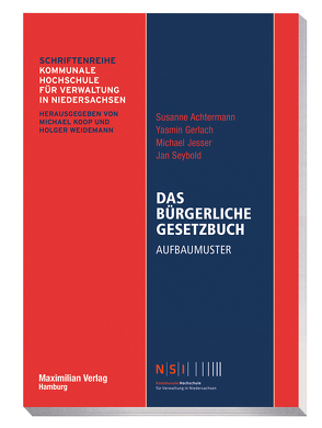 Das Bürgerliche Gesetzbuch von Achtermann,  Susanne, Gerlach,  Yasmin, Jesser,  Michael, Seybold,  Jan