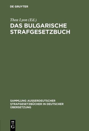 Das bulgarische Strafgesetzbuch von Lyon,  Thea