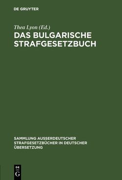 Das bulgarische Strafgesetzbuch von Lyon,  Thea