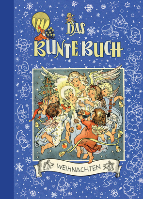 Das Bunte Buch – Weihnachten von Czerwenka,  Erwin, Czerwenka,  Ursula