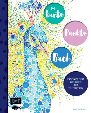 Das bunte Punkte-Buch von Enshina,  Ana