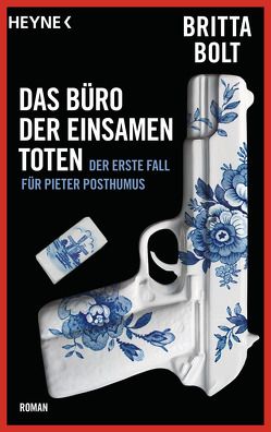 Das Büro der einsamen Toten von Bolt,  Britta, Mallett,  Kathleen, Schlatterer,  Heike