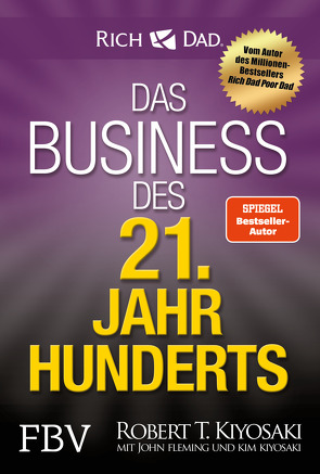 Das Business des 21. Jahrhunderts von Kiyosaki,  Robert T.