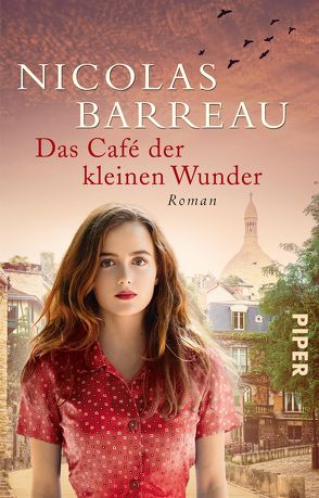 Das Café der kleinen Wunder von Barreau,  Nicolas, Scherrer,  Sophie