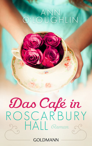 Das Café in Roscarbury Hall von Fuhrmann,  Sarah, O'Loughlin,  Ann