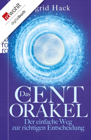 Das Cent-Orakel von Hack,  Ingrid