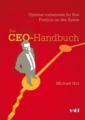 Das CEO-Handbuch von Hirt,  Michael