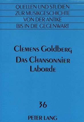 Das Chansonnier Laborde von Goldberg,  Clemens