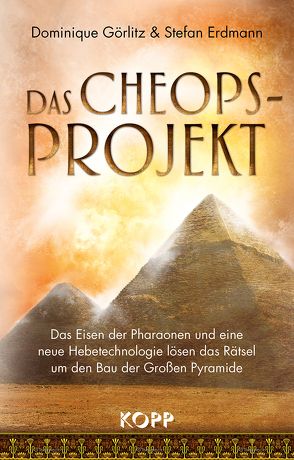 Das Cheops-Projekt von Erdmann,  Stefan, Görlitz,  Dominique