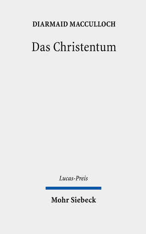 Das Christentum von MacCulloch,  Diarmaid, Schümann,  Daniel, Tilly,  Michael