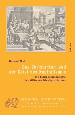 Das Christentum und der Geist des Kapitalismus von Böhl,  Meinrad