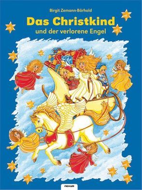 Das Christkind und der verlorene Engel von Zemann-Bärhold,  Birgit