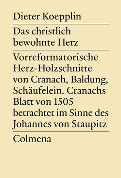 Das christlich bewohnte Herz. von Koepplin,  Dieter