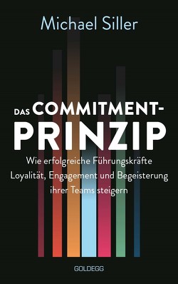 Das Commitment-Prinzip von Siller,  Michael