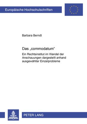 Das «commodatum» von Berndt,  Barbara