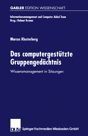 Das computergestützte Gruppengedächtnis von Klosterberg,  Marcus